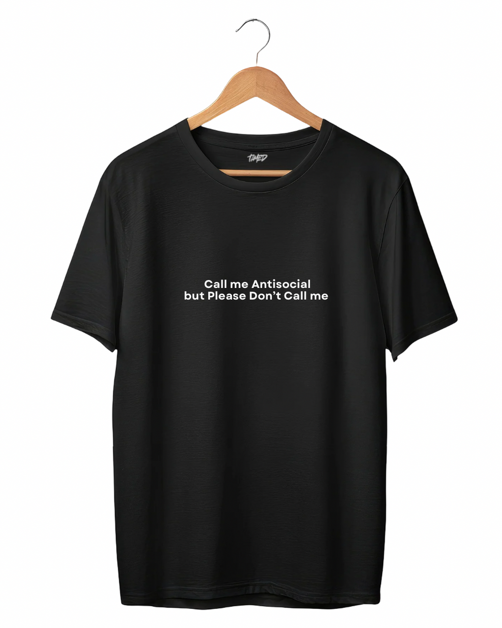 Don’t Call Tee