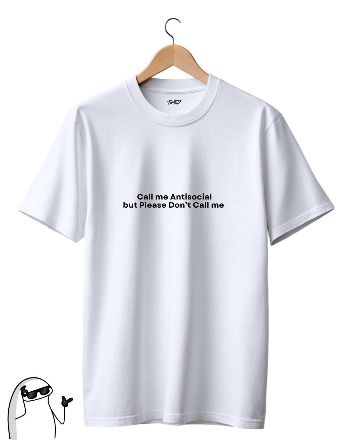 Don’t Call Tee