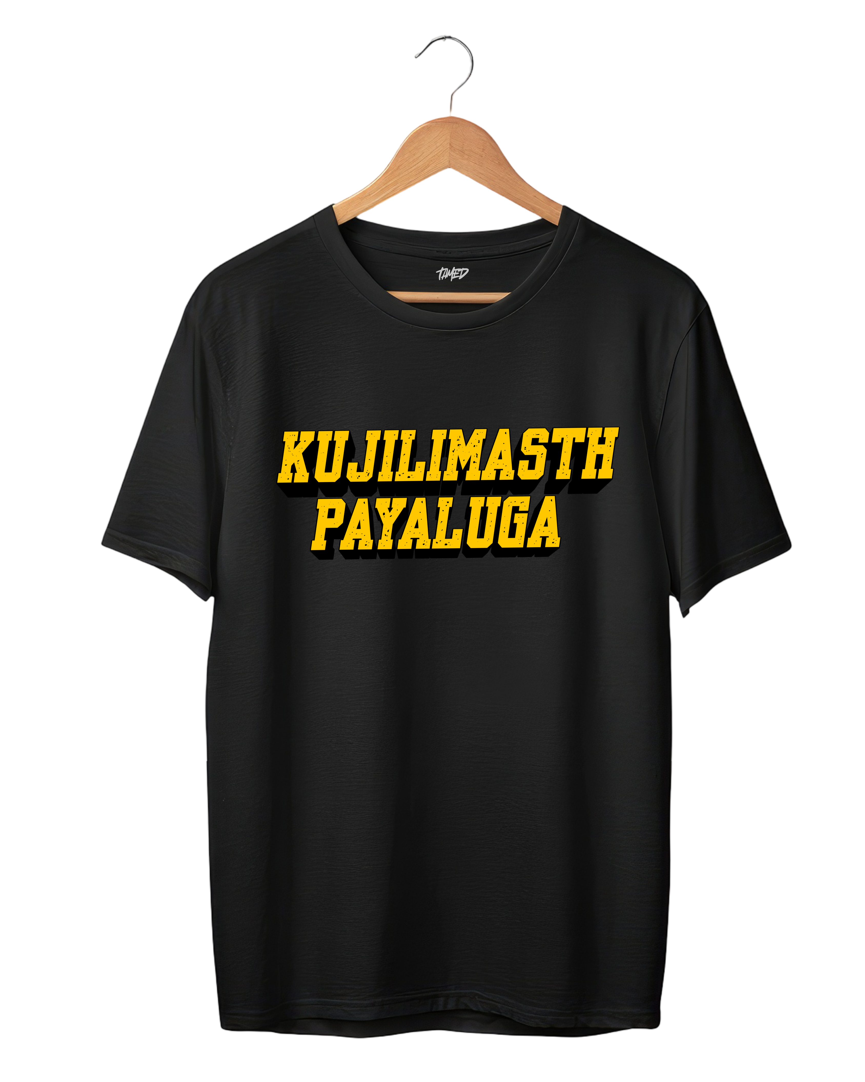 Kujilimasth Payaluga Tee